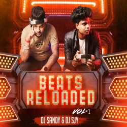 Beats Reloaded (Vol 1) � DJ Sandy & Dj SJY Mp3 Song
