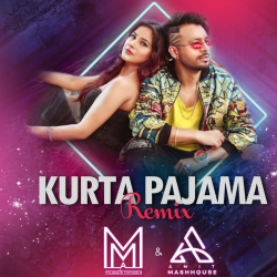 Kurta Pajama (Remix) - Muszik Mmafia  Amitmashhouse Mp3 Song